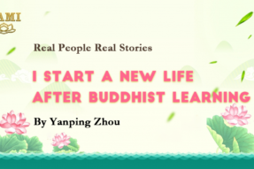 I Start A New Life After Buddhist Learning